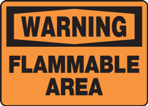 Warning - Flammable Area Warning - Flammable Area