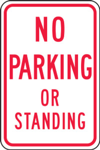 No Parking Or Standing Sign No Parking Or Standing Sign