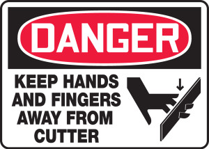 Danger - Keep Hands And Fingers Away From Cutter Danger - Keep Hands And Fingers Away From Cutter