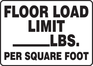 Floor Load Limit  Lbs. Per Square Foot Floor Load Limit  Lbs. Per Square Foot