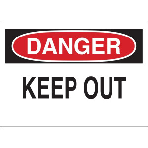 Danger - Keep Out - Dura-Plastic - 7'' X 10'' Danger - Keep Out - Dura-Plastic - 7'' X 10''