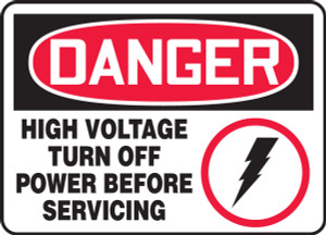 Danger - High Voltage Turn Off Power Before Servicing (W/Graphic) - .040 Aluminum - 7'' X 10'' Danger - High Voltage Turn Off Power Before Servicing (W/Graphic) - .040 Aluminum - 7'' X 10''