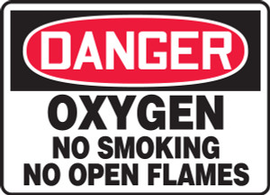 Danger - Oxygen No Smoking No Open Flames - Aluma-Lite - 7'' X 10'' Danger - Oxygen No Smoking No Open Flames - Aluma-Lite - 7'' X 10''