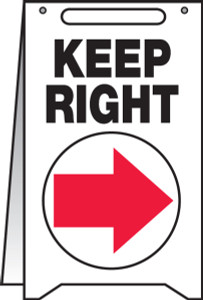 Keep Right Fold Up Sign (w/graphic) Keep Right Fold Up Sign (w/graphic)