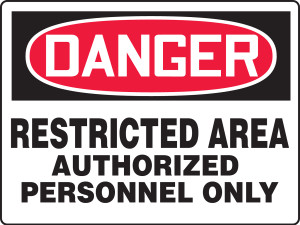 Danger - Restricted Area Authorized Personnel Only - Dura-Plastic - 18'' X 24'' Danger - Restricted Area Authorized Personnel Only - Dura-Plastic - 18'' X 24''