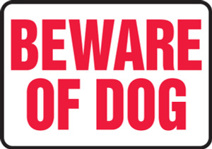 Beware Of Dog - Plastic - 10'' X 14'' Beware Of Dog - Plastic - 10'' X 14''