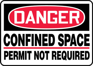 Danger - Confined Space Permit Not Required - Dura-Plastic - 10'' X 14'' Danger - Confined Space Permit Not Required - Dura-Plastic - 10'' X 14''