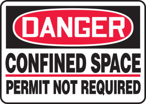 Danger - Confined Space Permit Not Required Sign Danger - Confined Space Permit Not Required Sign