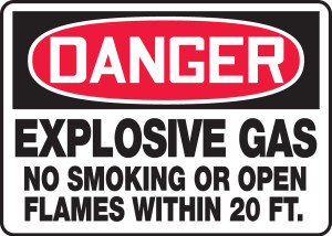 Danger - Explosive Gas No Smoking Or Open Flames Within 20 Ft. - Dura-Plastic - 10'' X 14'' Danger - Explosive Gas No Smoking Or Open Flames Within 20 Ft. - Dura-Plastic - 10'' X 14''