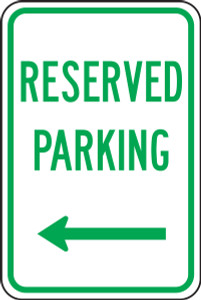 Reserved Parking Sign Reserved Parking Sign