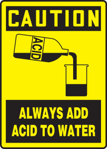 Caution - Always Add Acid To Water (W/Graphic) - Aluma-Lite - 14'' X 10'' Caution - Always Add Acid To Water (W/Graphic) - Aluma-Lite - 14'' X 10''