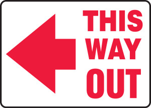 This Way Out Arrow Left Sign This Way Out Arrow Left Sign