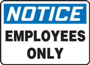 Notice - Employees Only - Adhesive Vinyl - 14'' X 20''