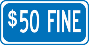 $50 Fine Sign- Supplemental Sign $50 Fine Sign- Supplemental Sign