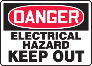Danger - Electrical Hazard Keep Out Danger - Electrical Hazard Keep Out
