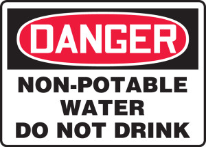 Danger - Non-Potable Water Do Not Drink - Dura-Plastic - 14'' X 20'' Danger - Non-Potable Water Do Not Drink - Dura-Plastic - 14'' X 20''