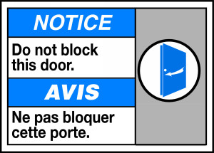Notice Do Not Block This Door (W/Graphic) Notice Do Not Block This Door (W/Graphic)