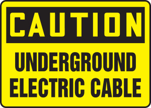 Caution - Underground Electric Cable Caution - Underground Electric Cable