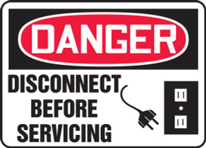Danger - Disconnect Before Servicing Danger - Disconnect Before Servicing