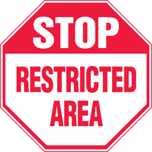 Stop - Restricted Area - Plastic - 12'' X 12'' Stop - Restricted Area - Plastic - 12'' X 12''