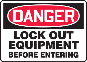 Danger - Lock Out Equipment Before Entering - .040 Aluminum - 10'' X 14''