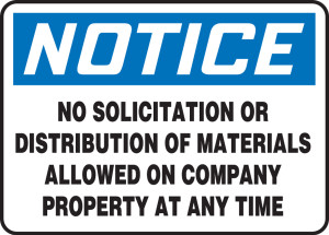 Notice - No Solicitaion Or Distribution Of Materials Allowed On Company Property At Any Time - Dura-Plastic - 7'' X 10'' Notice - No Solicitaion Or Distribution Of Materials Allowed On Company Property At Any Time - Dura-Plastic - 7'' X 10''