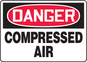 Danger - Compressed Air - Adhesive Vinyl - 14'' X 20''