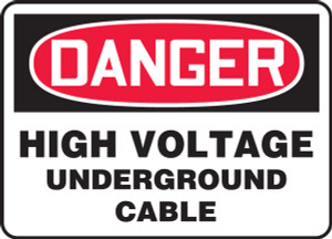 Danger - High Voltage Underground Cable - .040 Aluminum - 7'' X 10'' Danger - High Voltage Underground Cable - .040 Aluminum - 7'' X 10''