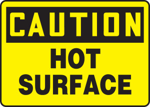 Caution - Hot Surface - .040 Aluminum - 7'' X 10'' Caution - Hot Surface - .040 Aluminum - 7'' X 10''