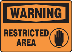 Warning - Restricted Area Sign Warning - Restricted Area Sign