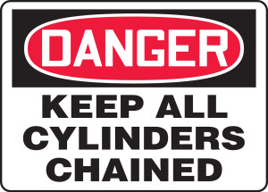Danger Keep All Cylinders Chained Danger Keep All Cylinders Chained