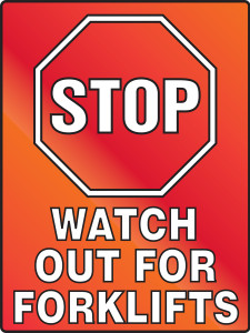 Stop Watch Out For Forklifts Stop Watch Out For Forklifts