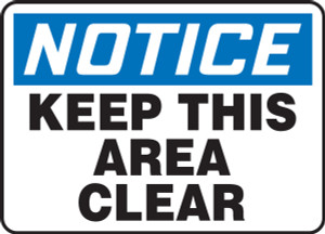 Notice - Keep This Area Clear Notice - Keep This Area Clear
