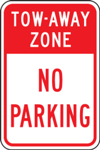 Tow-away Zone No Parking Sign Tow-away Zone No Parking Sign