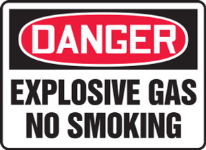 Danger - Explosive Gas No Smoking - Aluma-Lite - 10'' X 14'' Danger - Explosive Gas No Smoking - Aluma-Lite - 10'' X 14''