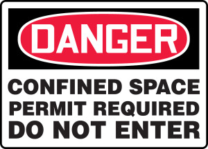 Danger - Confined Space Permit Required Do Not Enter - Adhesive Dura-Vinyl - 10'' X 14'' Danger - Confined Space Permit Required Do Not Enter - Adhesive Dura-Vinyl - 10'' X 14''