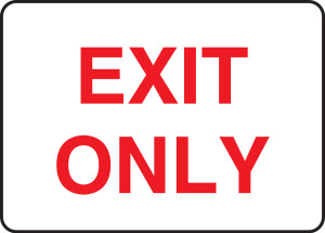 Exit Only Sign Exit Only Sign