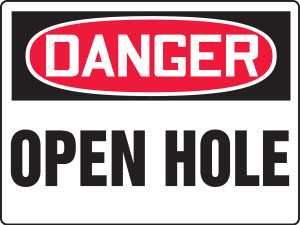 danger open hole sign danger open hole sign