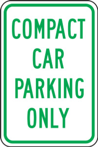 Compact Car Parking Only Sign Compact Car Parking Only Sign