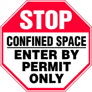 Stop Confined Space Enter By Permit Only - Dura-Plastic - 12'' X 12'' Stop Confined Space Enter By Permit Only - Dura-Plastic - 12'' X 12''