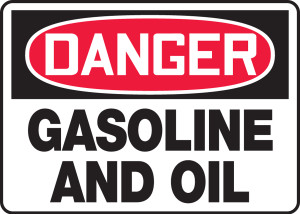Danger - Gasoline And Oil - Plastic - 10'' X 14'' Danger - Gasoline And Oil - Plastic - 10'' X 14''