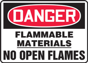 Danger - Flammable Materials No Open Flames Danger - Flammable Materials No Open Flames