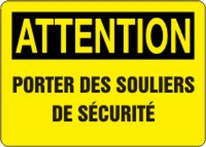 Attention - Attention Porter Des Souliers De Securite - Accu-Shield - 10'' X 14'' Attention - Attention Porter Des Souliers De Securite - Accu-Shield - 10'' X 14''