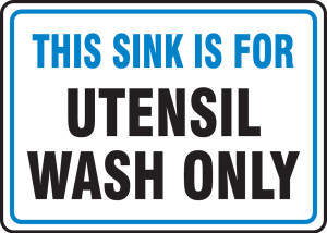 This Sink Is For Utensil Wash Only - .040 Aluminum - 7'' X 10'' This Sink Is For Utensil Wash Only - .040 Aluminum - 7'' X 10''