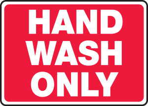Hand Wash Only Hand Wash Only
