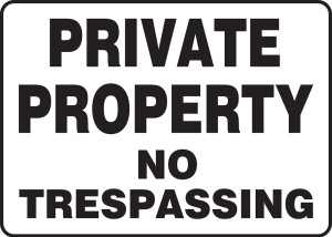 Private Property No Trespassing - Adhesive Dura-Vinyl - 7'' X 10'' Private Property No Trespassing - Adhesive Dura-Vinyl - 7'' X 10''