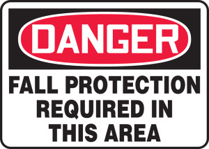 Danger - Fall Protection Required In This Area - .040 Aluminum - 10'' X 14'' Danger - Fall Protection Required In This Area - .040 Aluminum - 10'' X 14''
