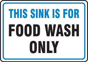 This Sink Is For Food Wash Only - Adhesive Vinyl - 7'' X 10'' This Sink Is For Food Wash Only - Adhesive Vinyl - 7'' X 10''