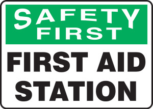 Safety First First Aid Station Safety First First Aid Station
