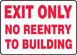 Exit Only No Reentry To Building Exit Only No Reentry To Building